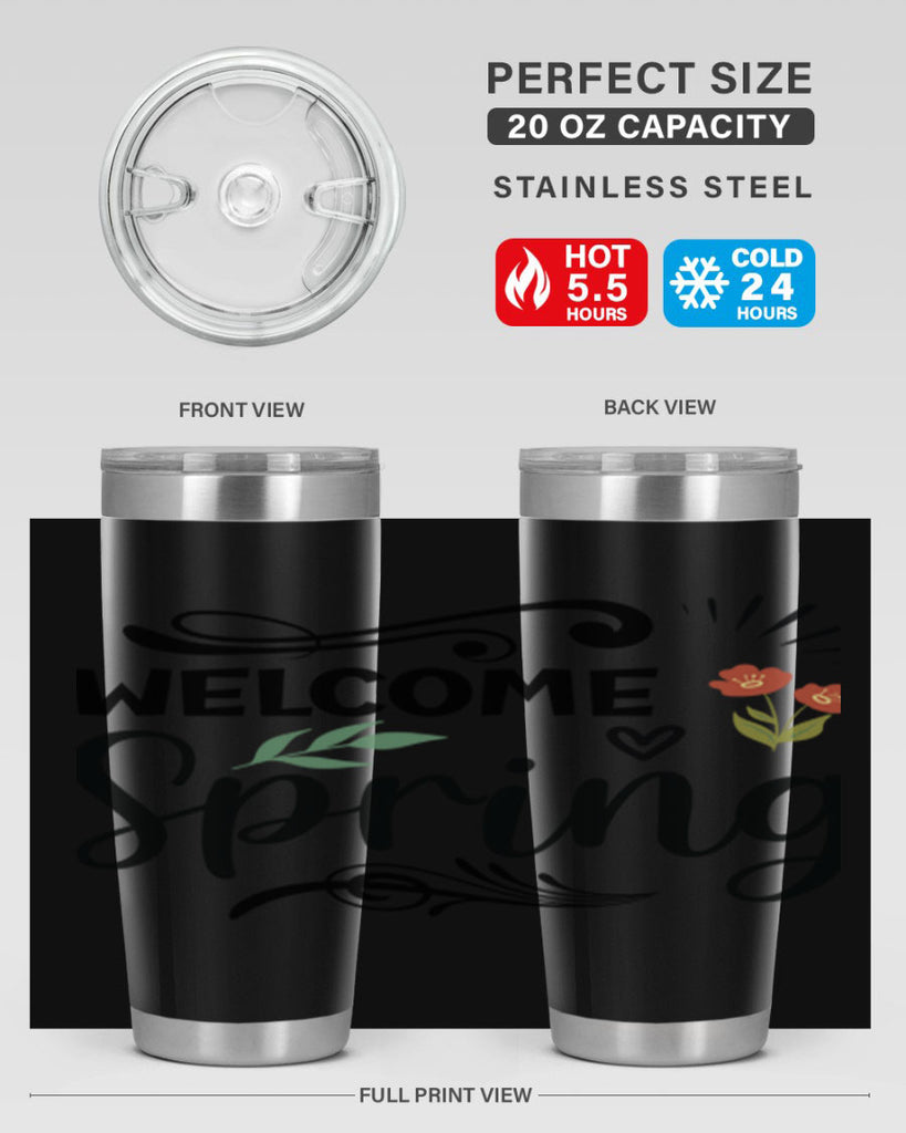 Welcome Spring  598#- spring- Tumbler