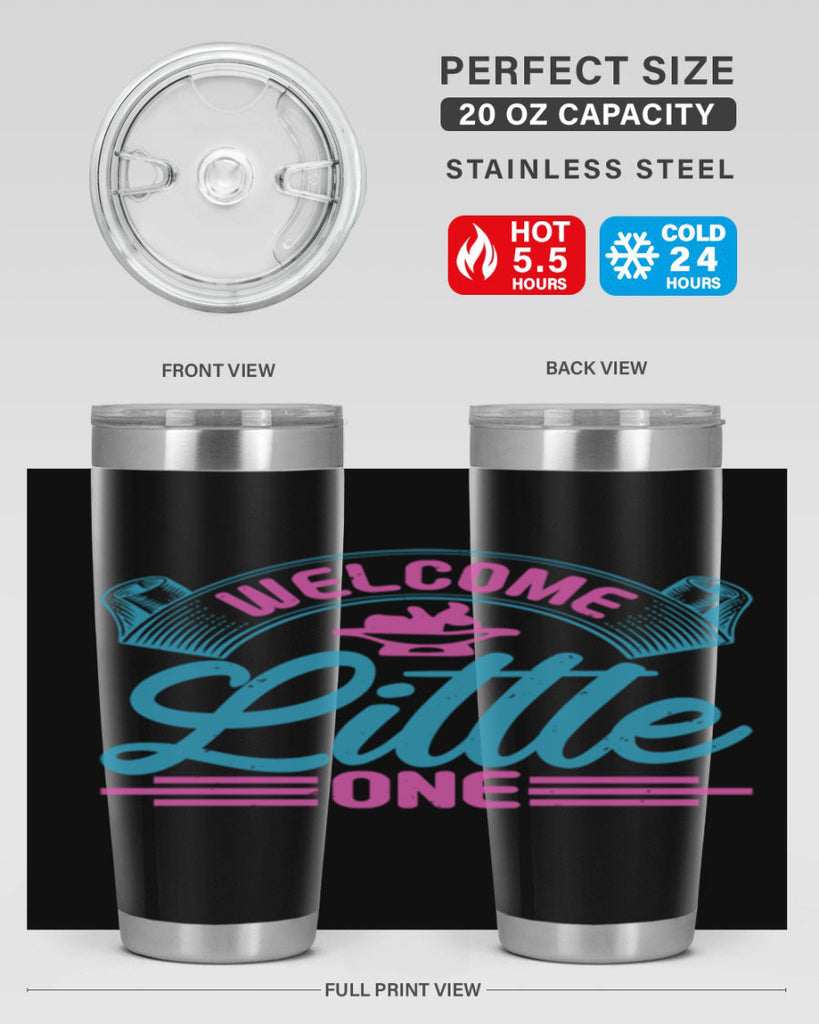 Welcome little one Style 163#- baby- tumbler