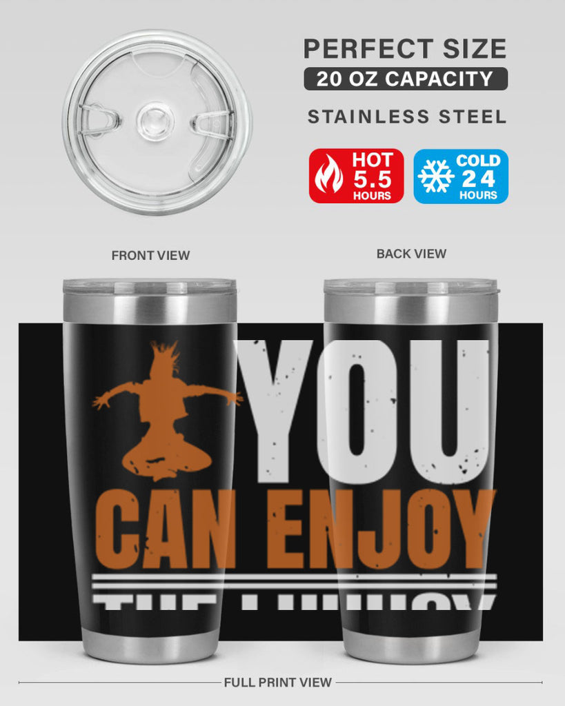 When you dance you can enjoy the luxury of being you 43#- dance- Tumbler