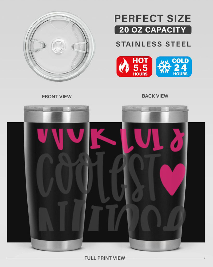 Worlds Coolest Nurse Style 342#- nurse- tumbler