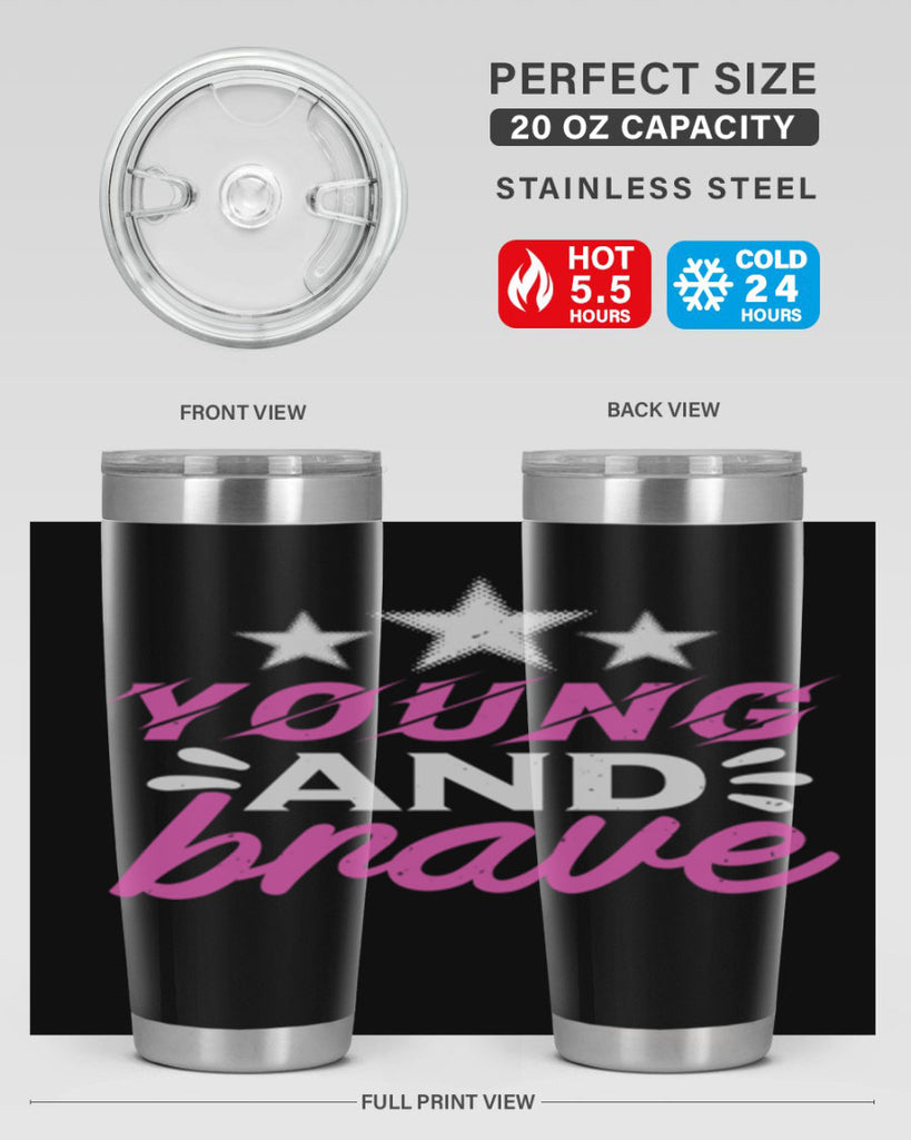 Yound and Brave Style 160#- baby- tumbler