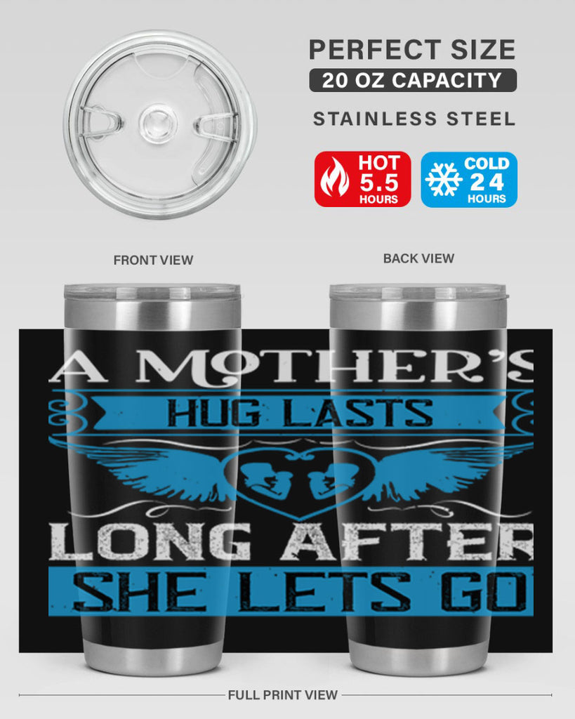 a mother’s hug lasts long 2#- mothers day- Tumbler