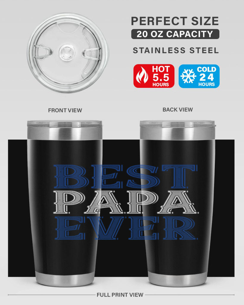 best papa ever 48#- grandpa - papa- Tumbler