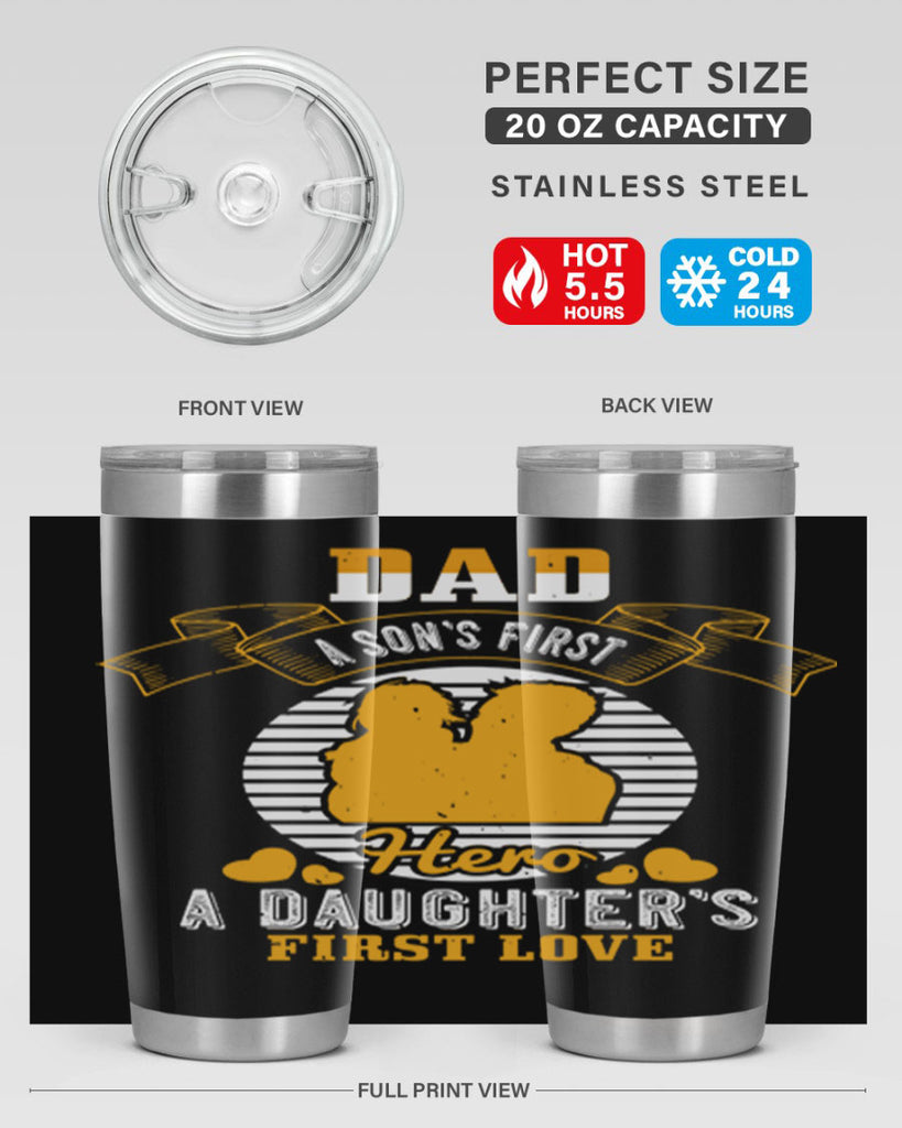 dad a son’s first hero 245#- fathers day- Tumbler