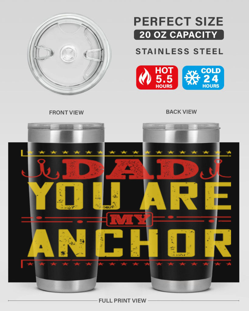 dad you are my anchor 256#- fathers day- Tumbler