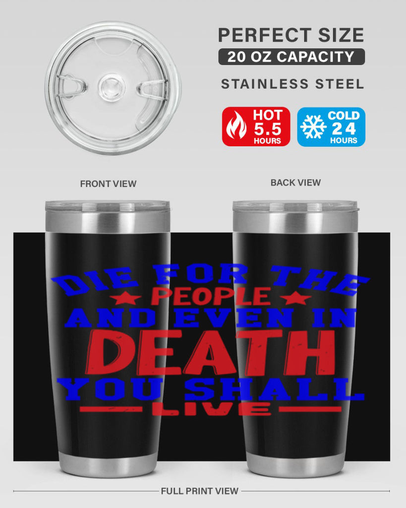 die for the people Style 77#- Fourt Of July- Tumbler