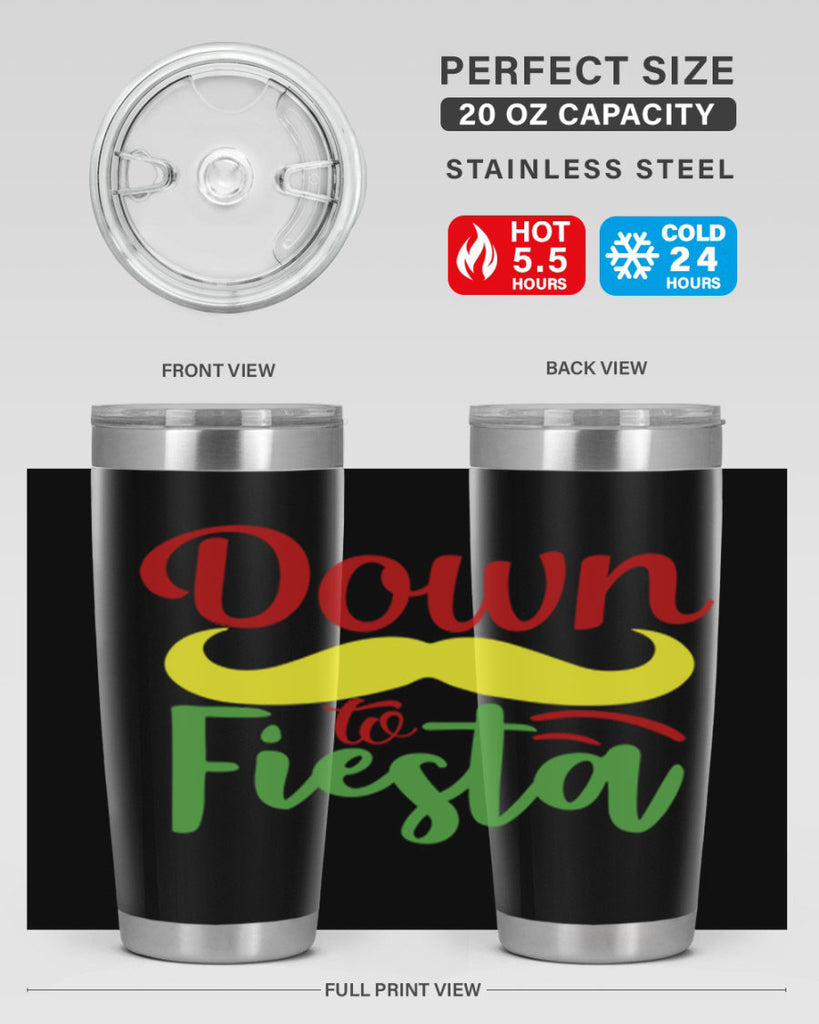 down to fiesta 3#- cinco de mayo- Tumbler