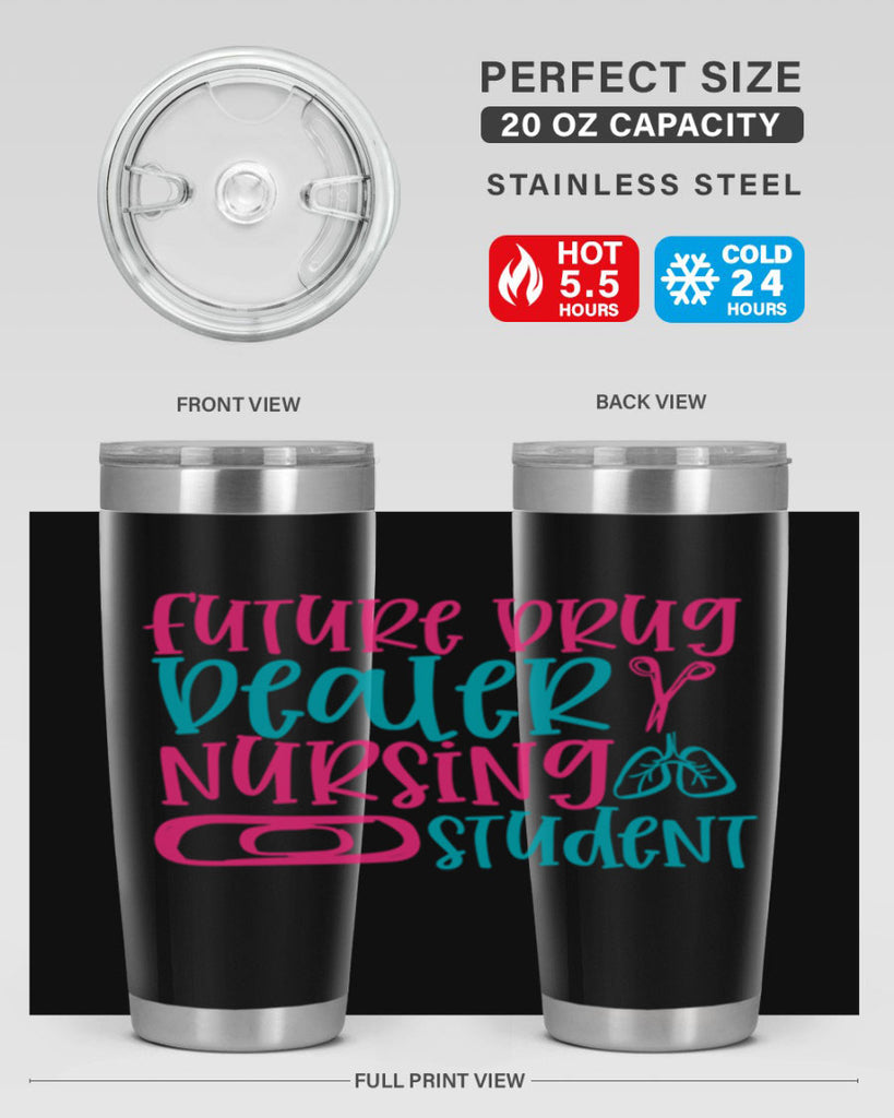 future drug deaer nursing studnt Style Style 184#- nurse- tumbler
