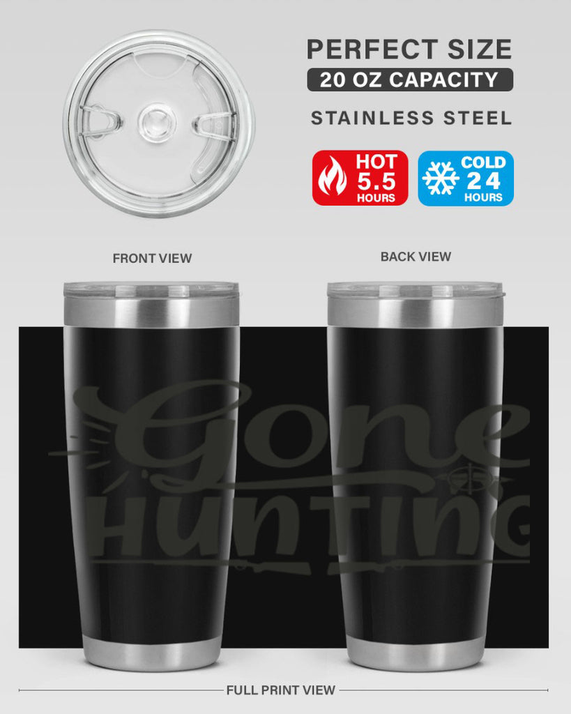 gone hunting 13#- hunting- Tumbler