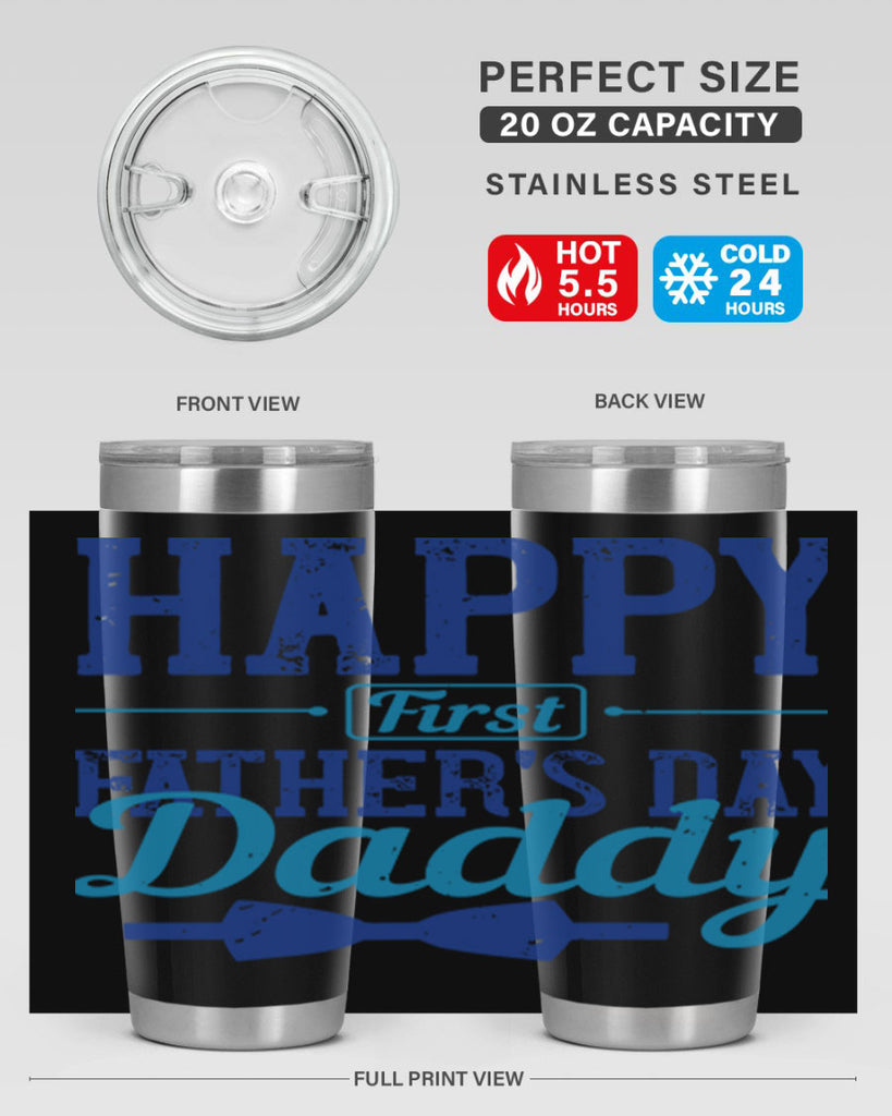 happy first fathers day daddy 210#- fathers day- Tumbler