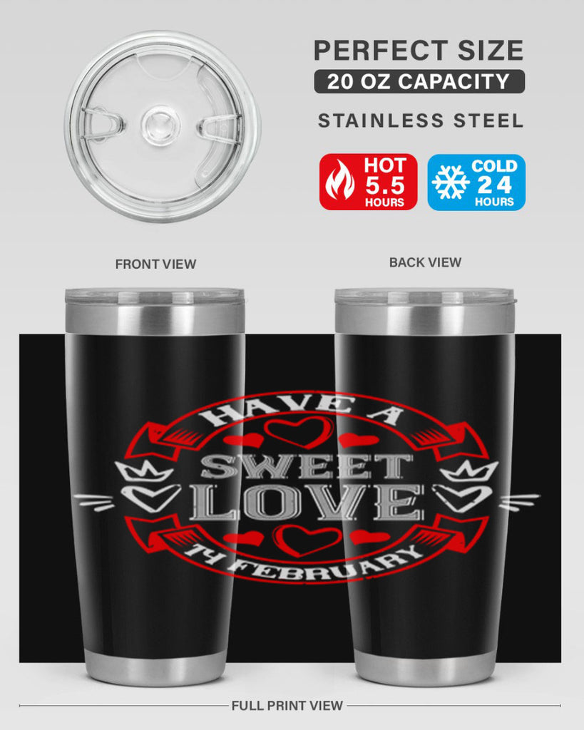 have a sweet love february 58#- valentines day- Tumbler