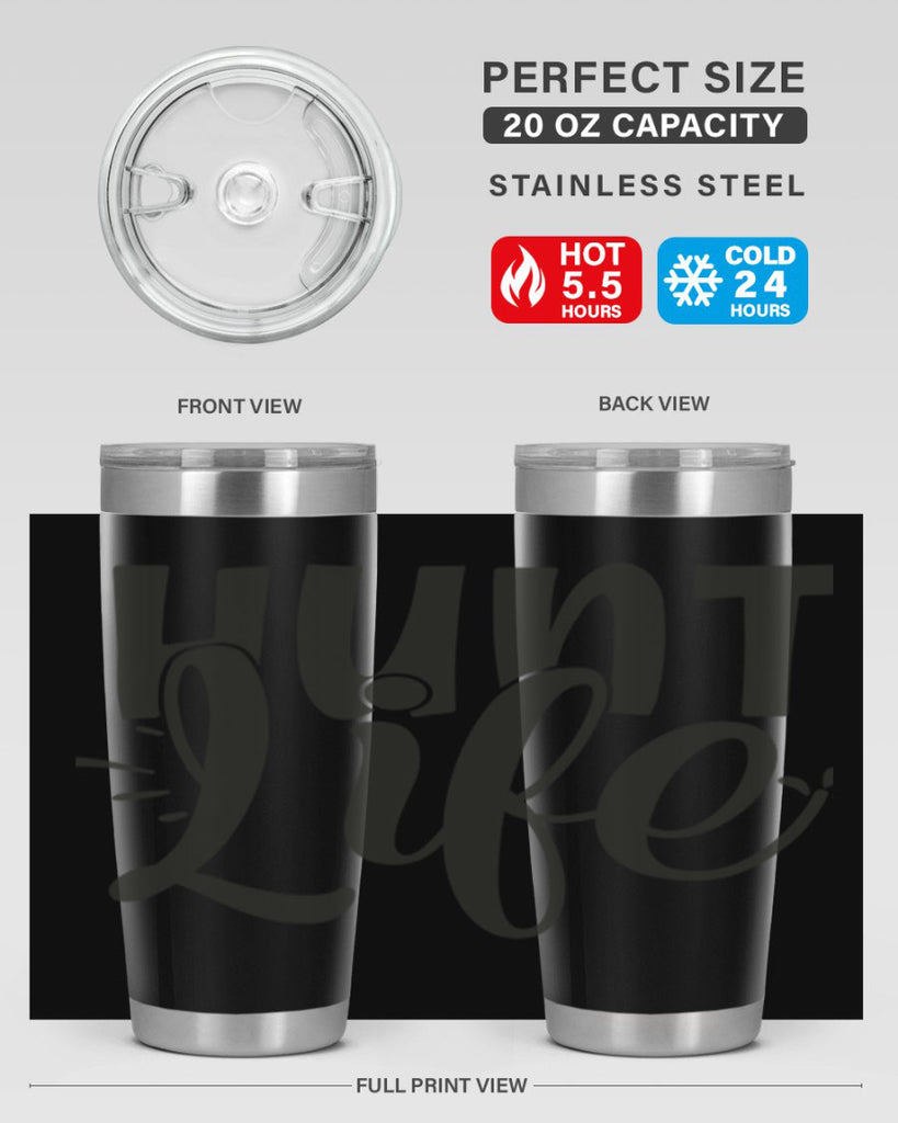 hunt life 10#- hunting- Tumbler