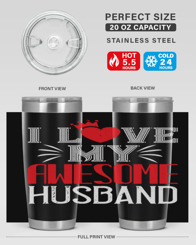 i love my awesome husband 56#- valentines day- Tumbler