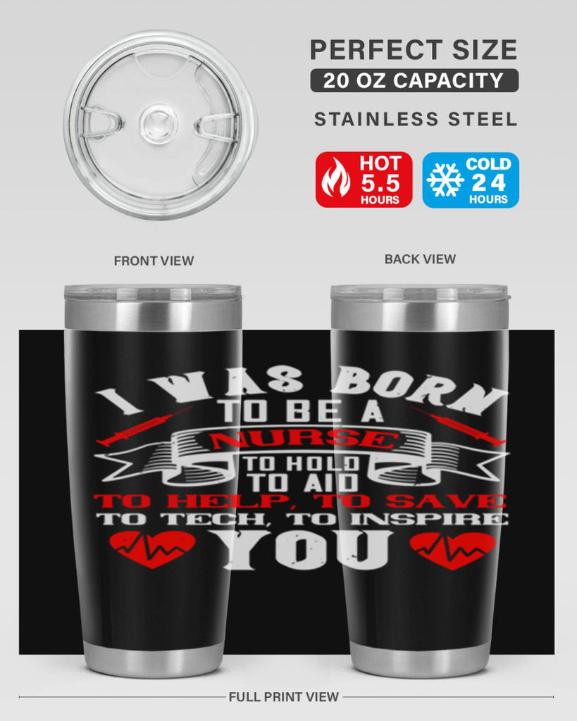 i was born to be a Style 314#- nurse- tumbler