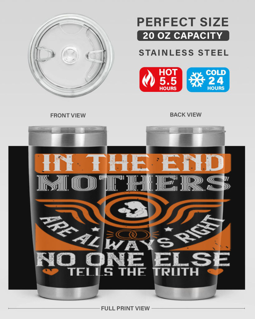 in the end mothers 75#- mothers day- Tumbler