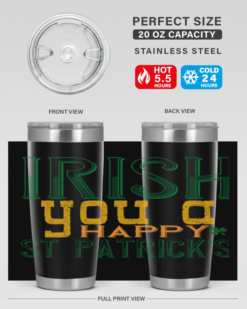 irish you a happy st patrick’s Style 132#- St Patricks Day- Tumbler