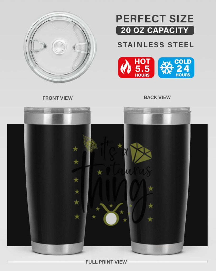 its a Taurus thing 273#- zodiac- Tumbler