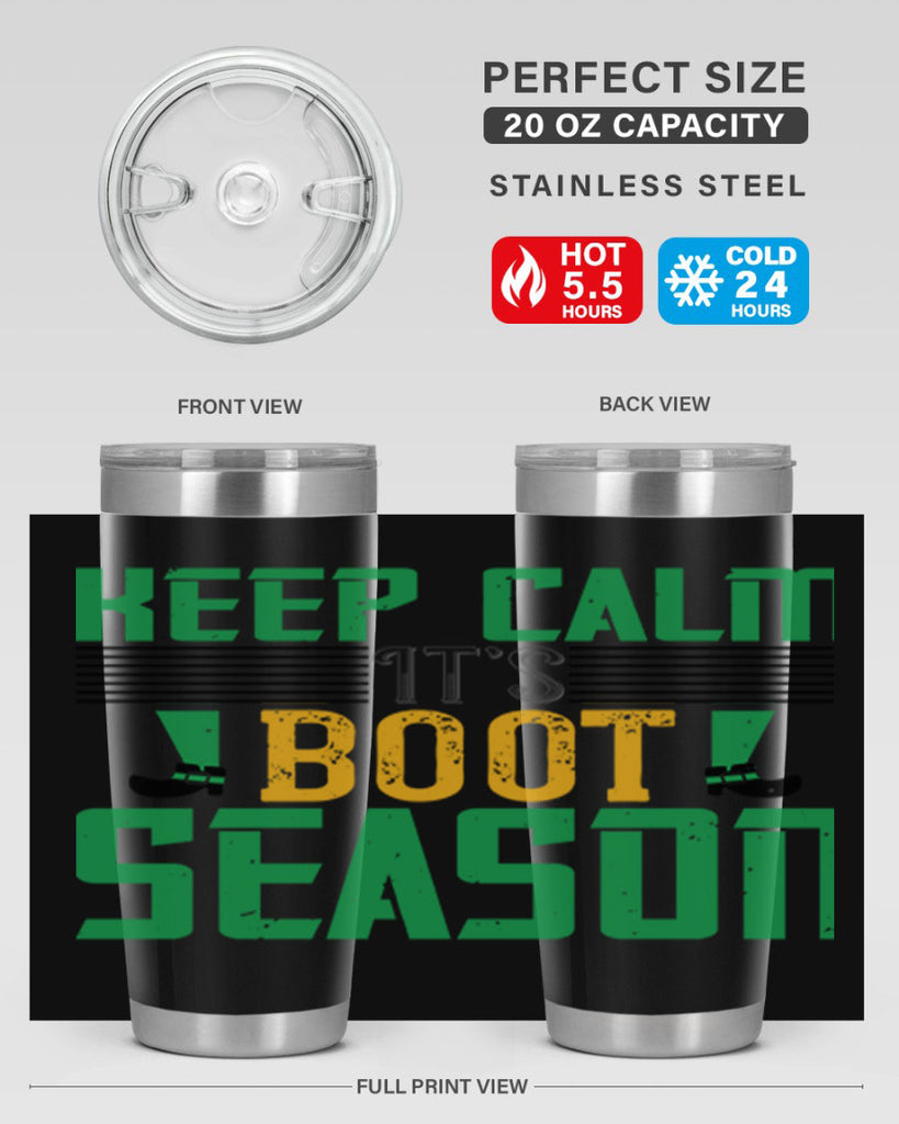keep calm it’s boot season Style 124#- St Patricks Day- Tumbler