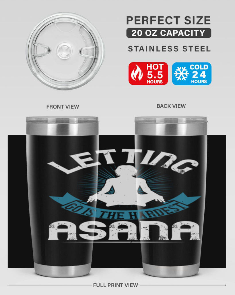 letting go is the hardest asana 74#- yoga- Tumbler