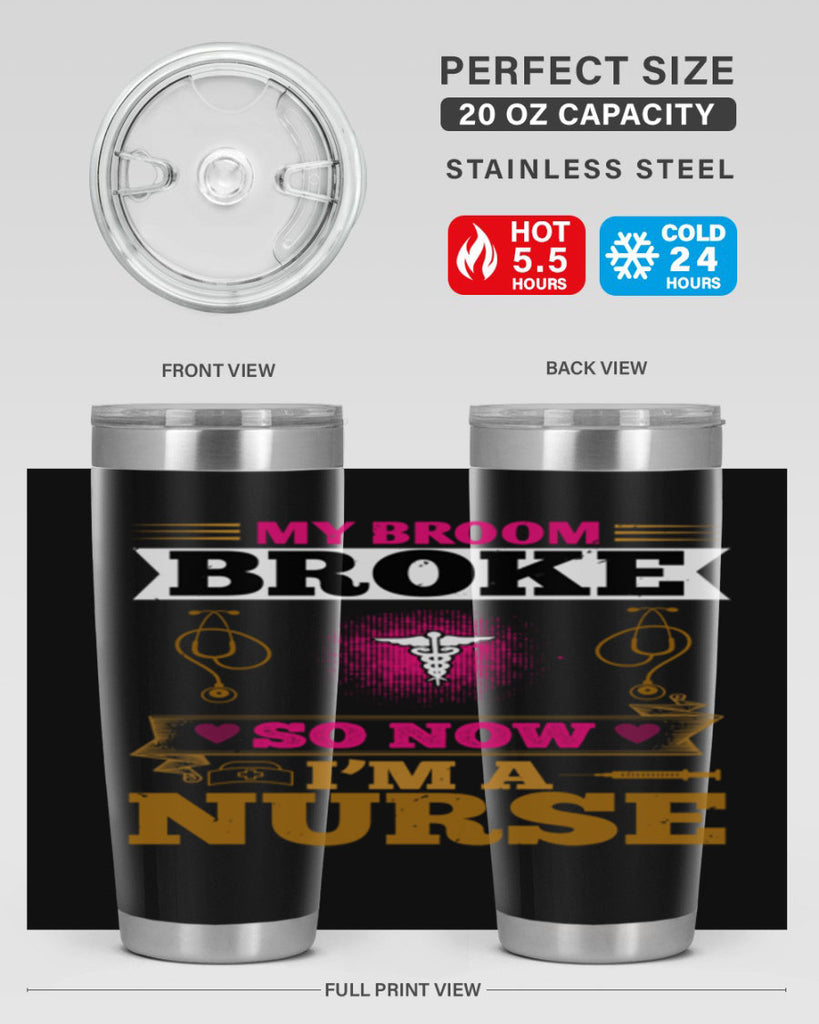 my broombroke so now Style 292#- nurse- tumbler