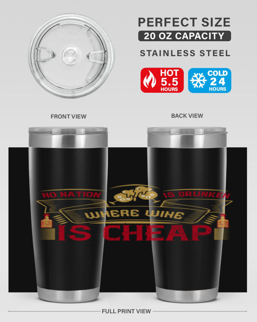 no nation is drunken where wine is cheap 31#- drinking- Tumbler