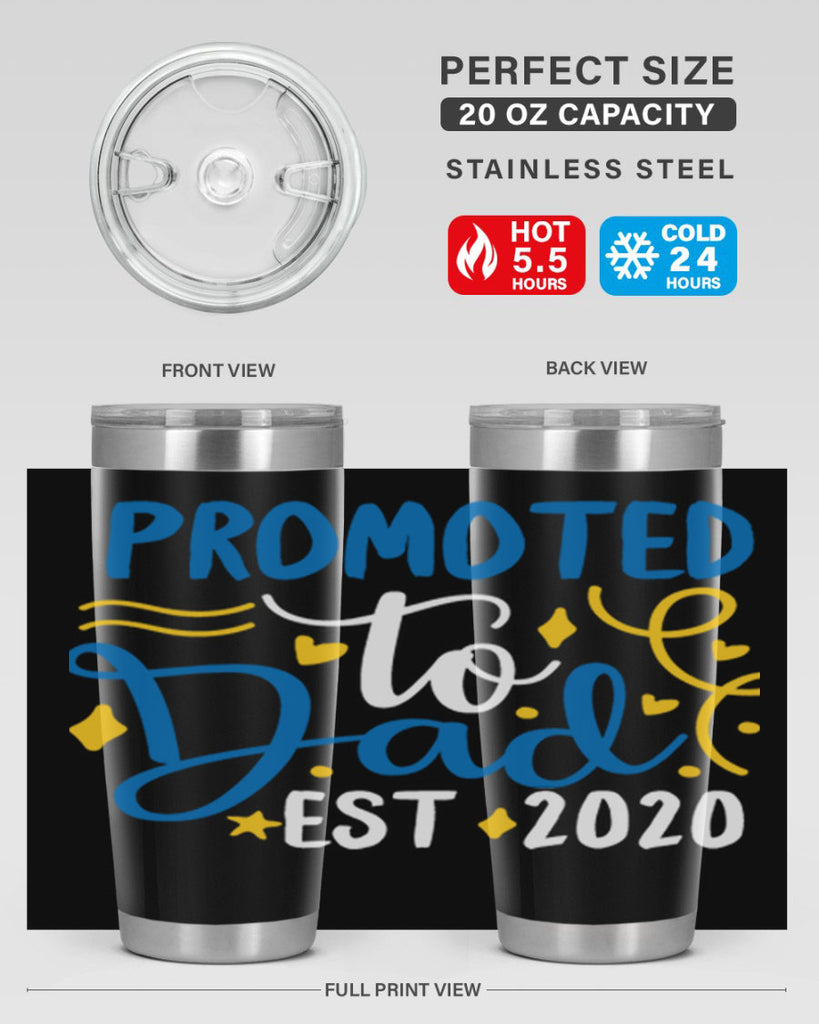 promoted to dad est 7#- fathers day- Tumbler