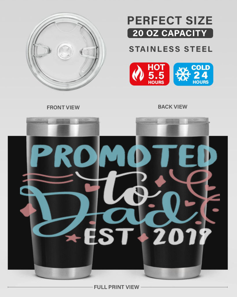 promoted to dad est 9#- fathers day- Tumbler