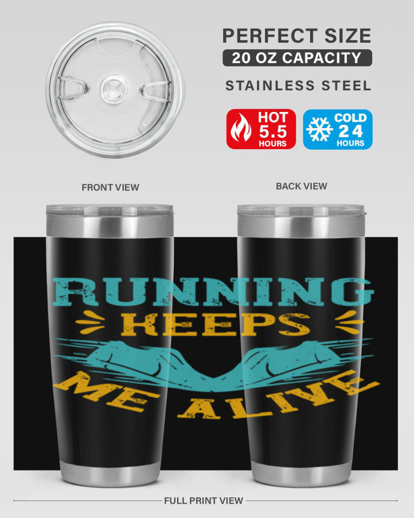 running keeps me alive 19#- running- Tumbler
