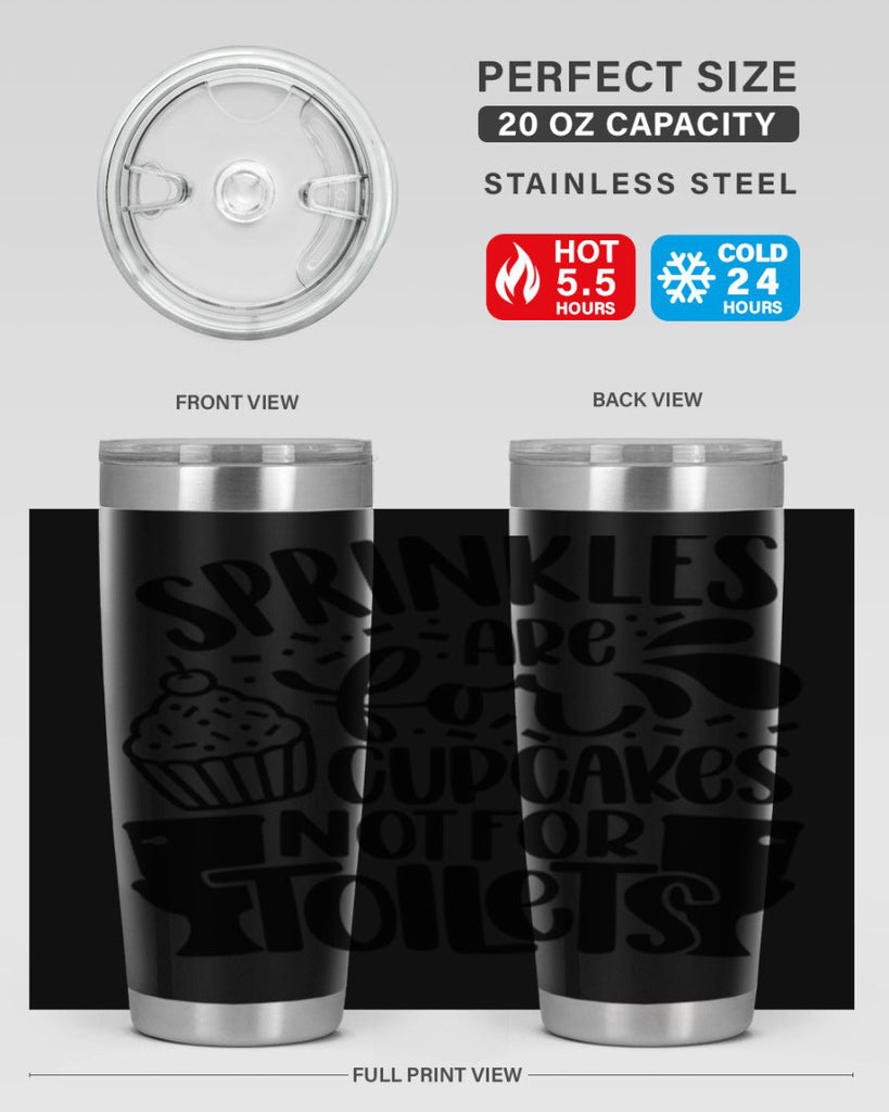 sprinkles are for cupcakes not for toilets 15#- bathroom- Tumbler