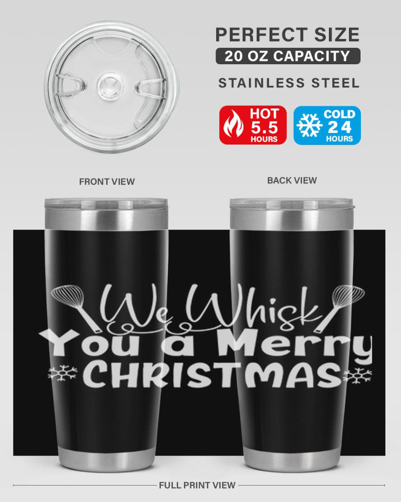 we whisk you a merry christmas 21#- kitchen- Tumbler