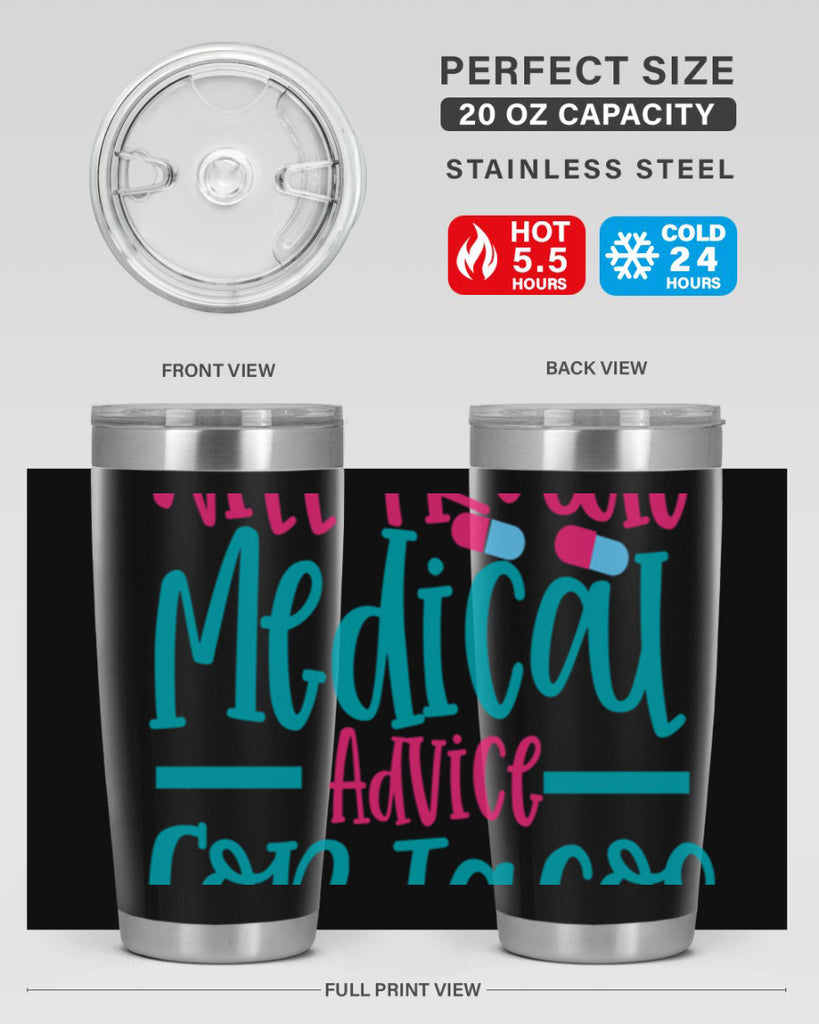 will trade medicau advice for tacos Style Style 8#- nurse- tumbler