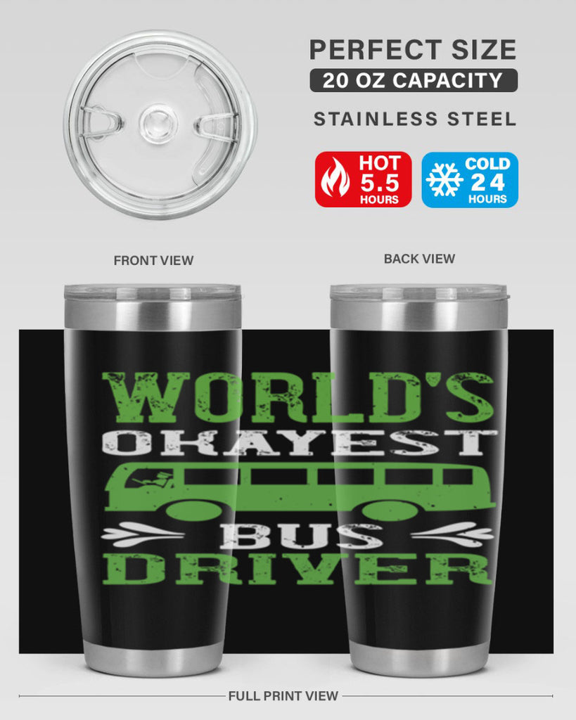 world’s okayest bus driver Style 3#- bus driver- tumbler