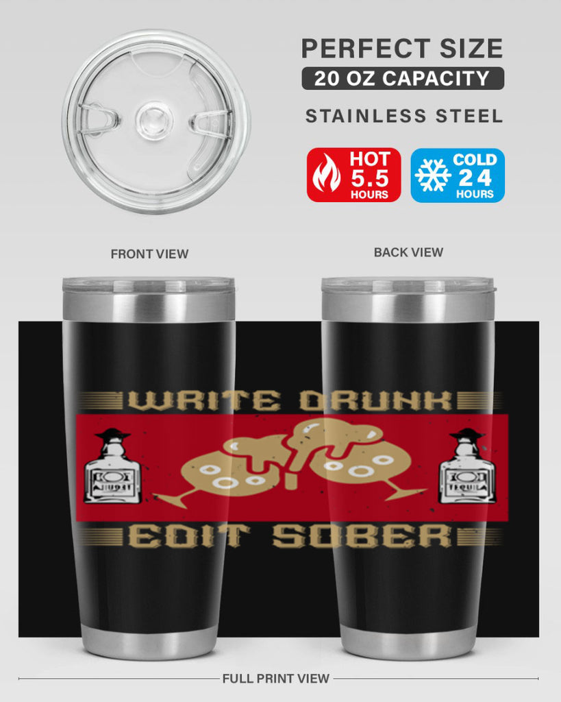 write drunk edit sober 14#- drinking- Tumbler