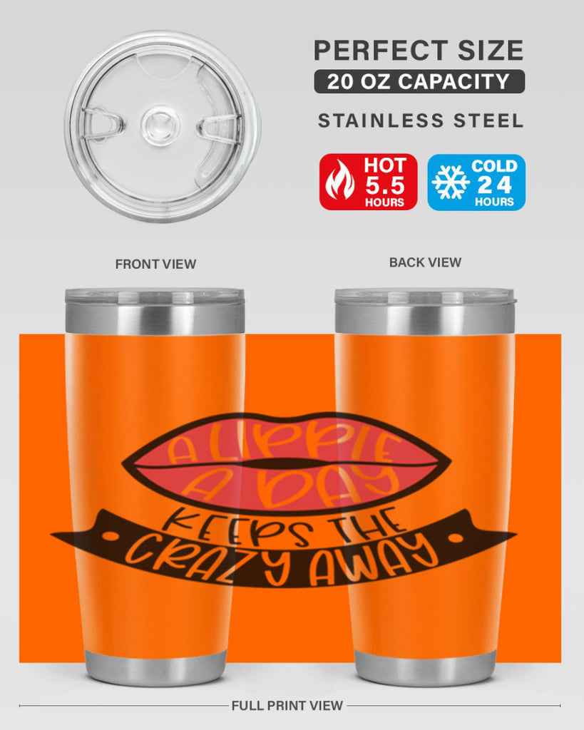 A Lippie A Day Keeps The Crazy Away Style 149#- make up- Tumbler