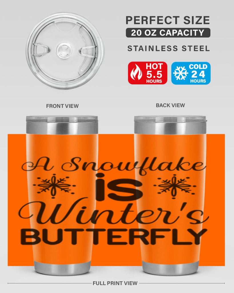A Snowflake is Winters Butterfly3#- winter- Tumbler