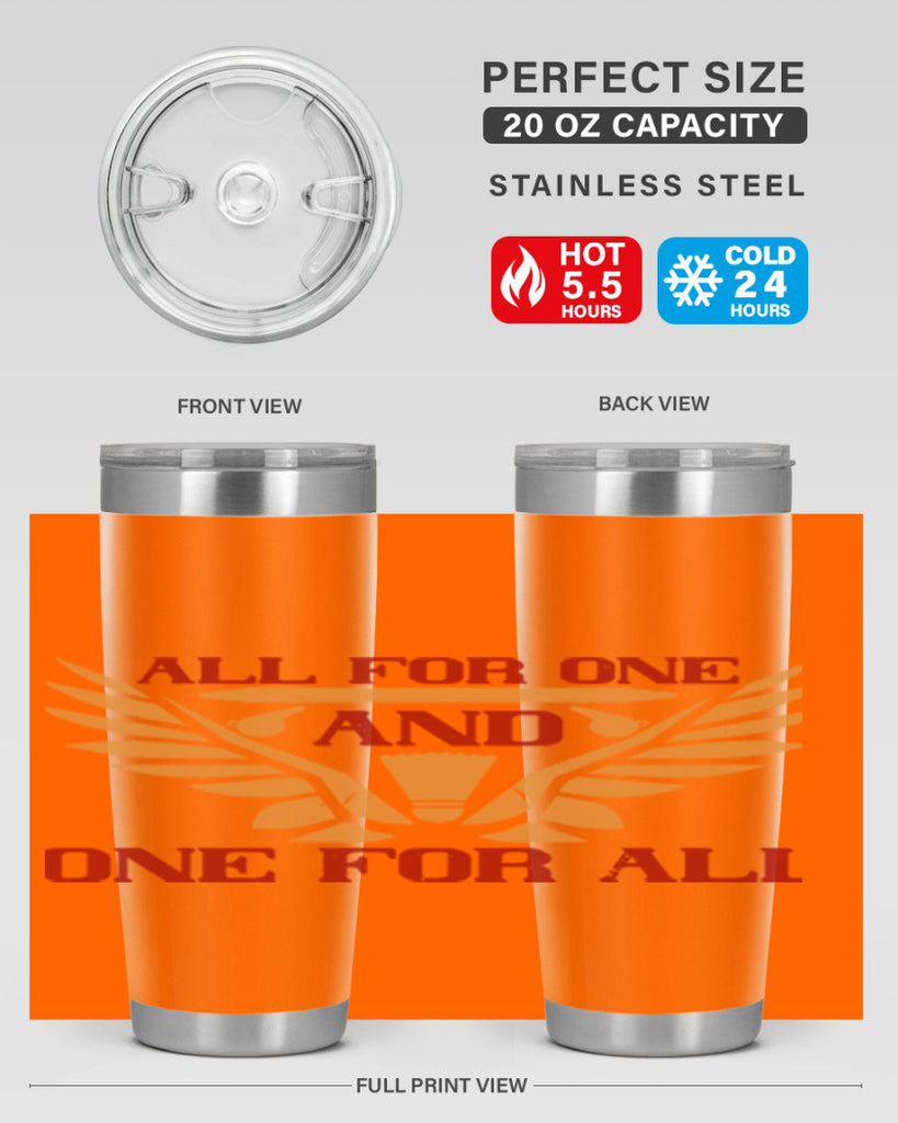 All for one and one for all 2360#- badminton- Tumbler