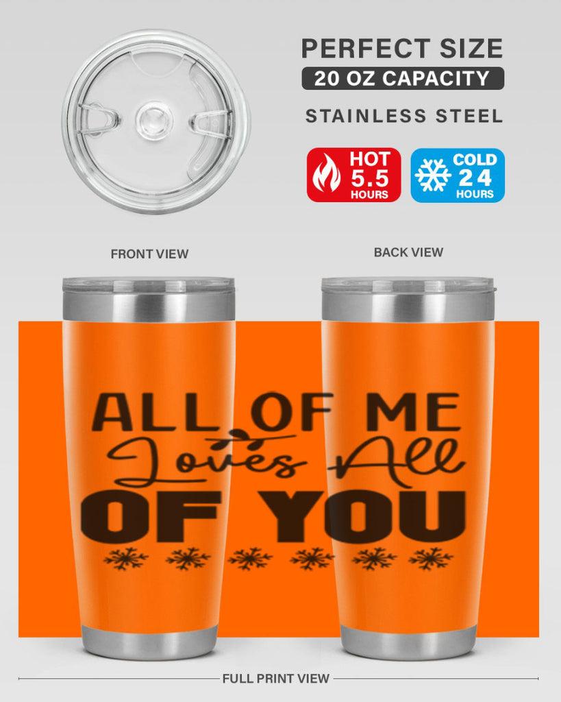 All of Me Loves All of You 5#- winter- Tumbler