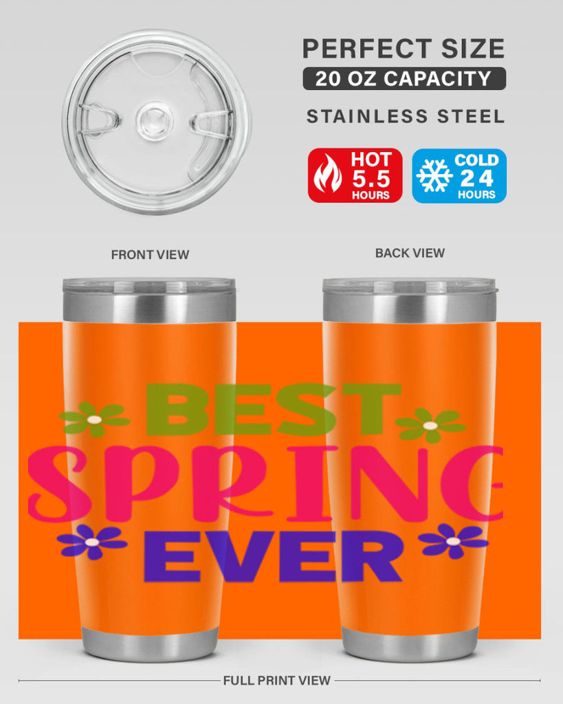 Best Spring Ever 34#- spring- Tumbler