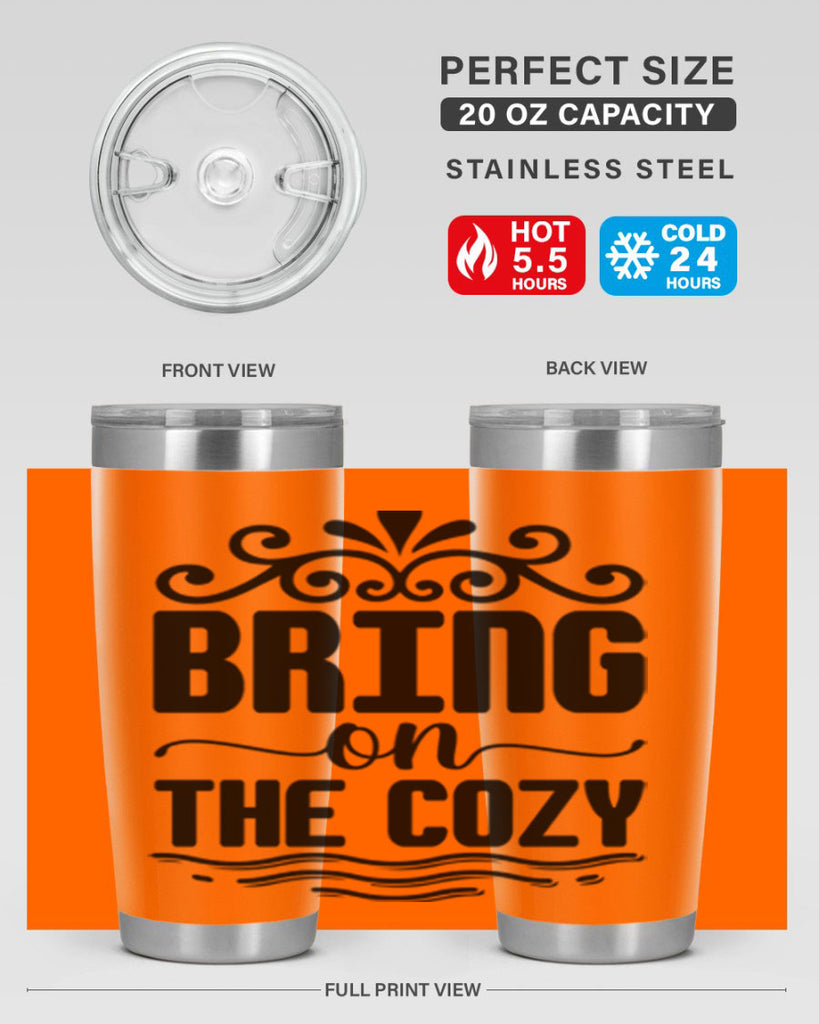 Bring on the Cozy 27#- winter- Tumbler