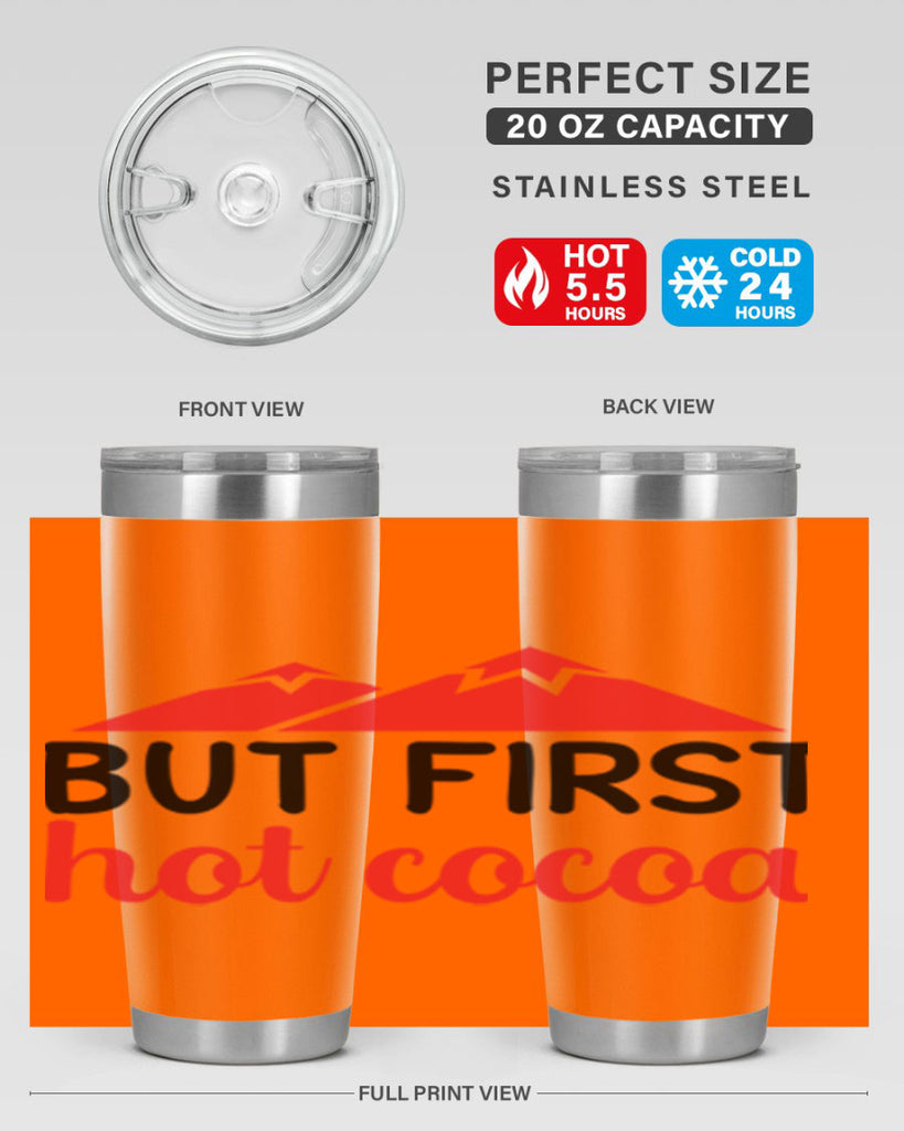 But first hot cocoa 28#- winter- Tumbler