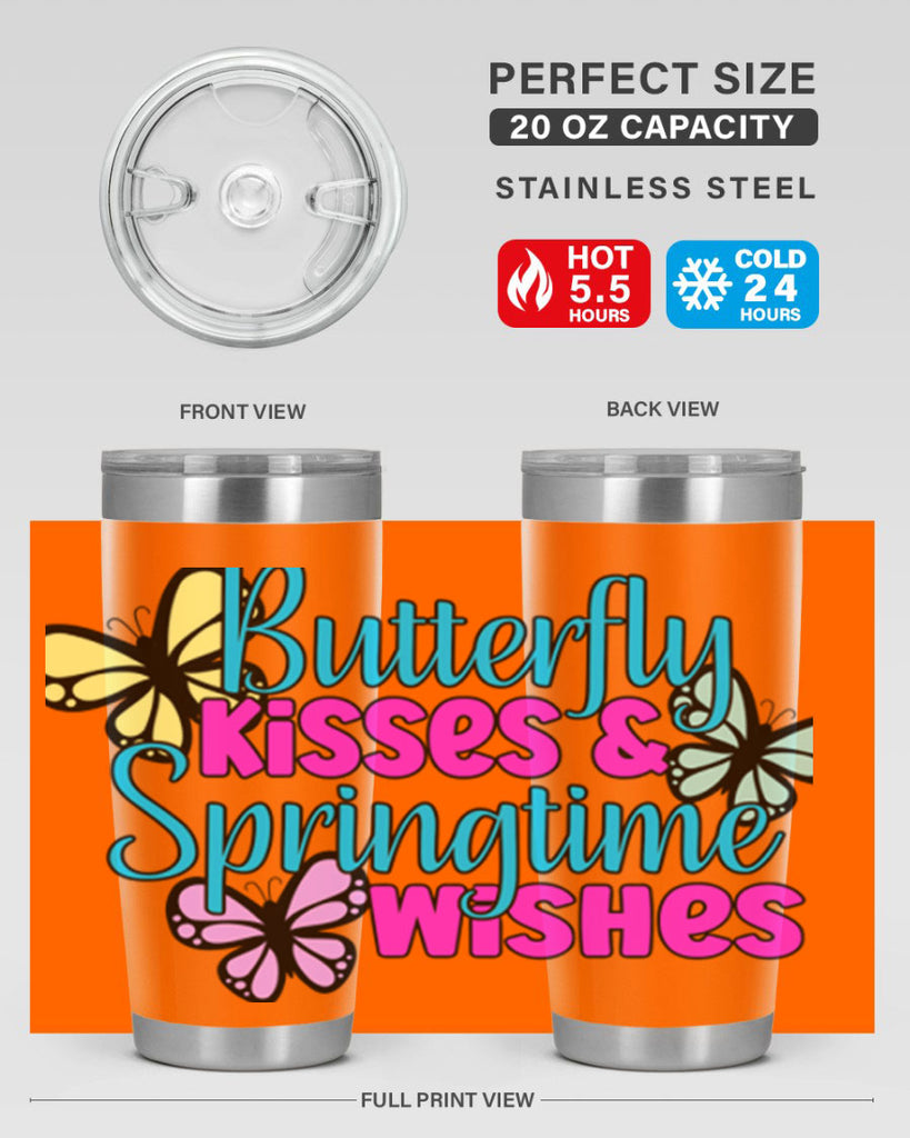Butterfly kisses & springtime wishes95#- spring- Tumbler
