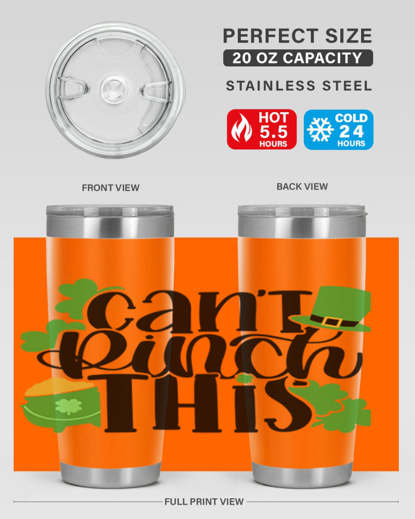 Cant Pinch This Style 103#- St Patricks Day- Tumbler