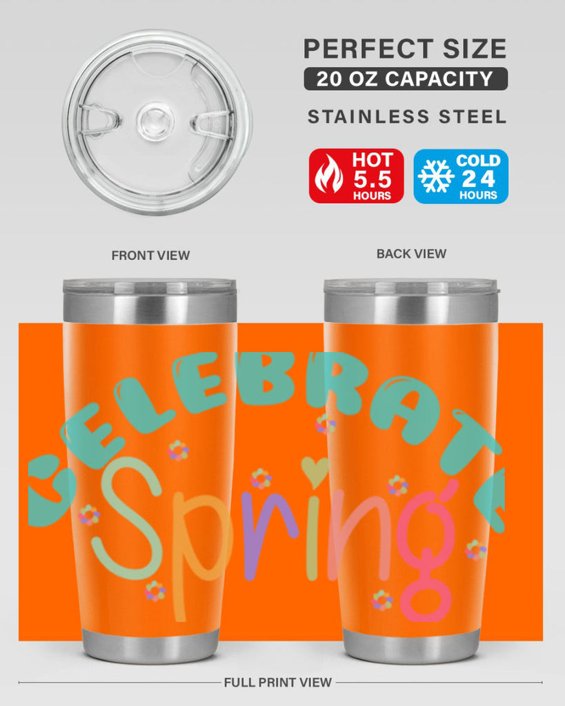 Celebrate Spring103#- spring- Tumbler