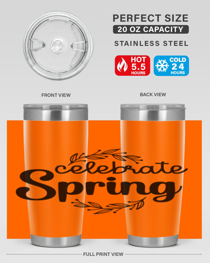 Celebrate spring  106#- spring- Tumbler