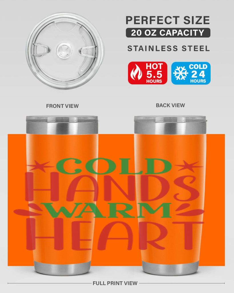 Cold Hands Warm Heart 49#- winter- Tumbler