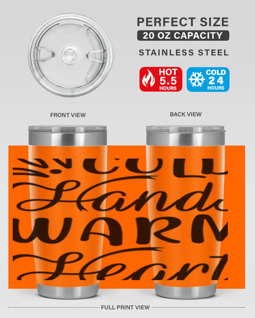 Cold Hands Warm Heart 54#- winter- Tumbler