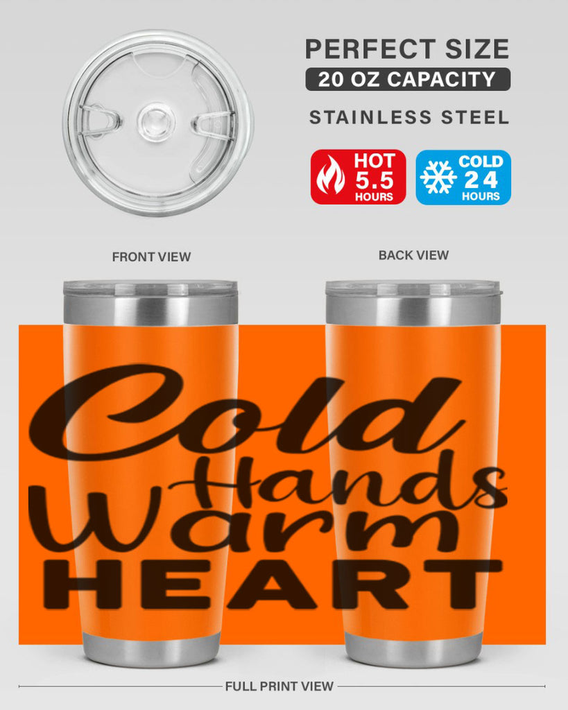 Cold Hands Warm Heart 55#- winter- Tumbler