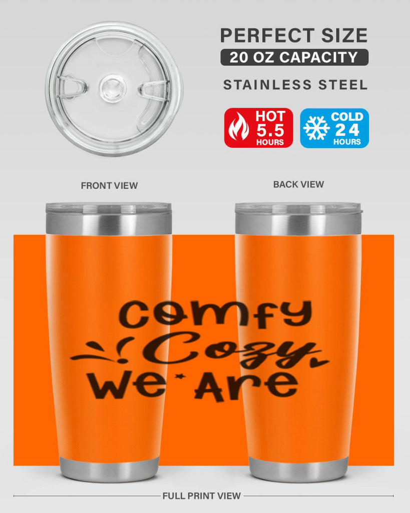 Comfy Cozy We Are 57#- winter- Tumbler