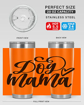 Dog Mama Style 29#- dog- Tumbler