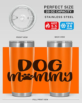 Dog Mommy Style 24#- dog- Tumbler